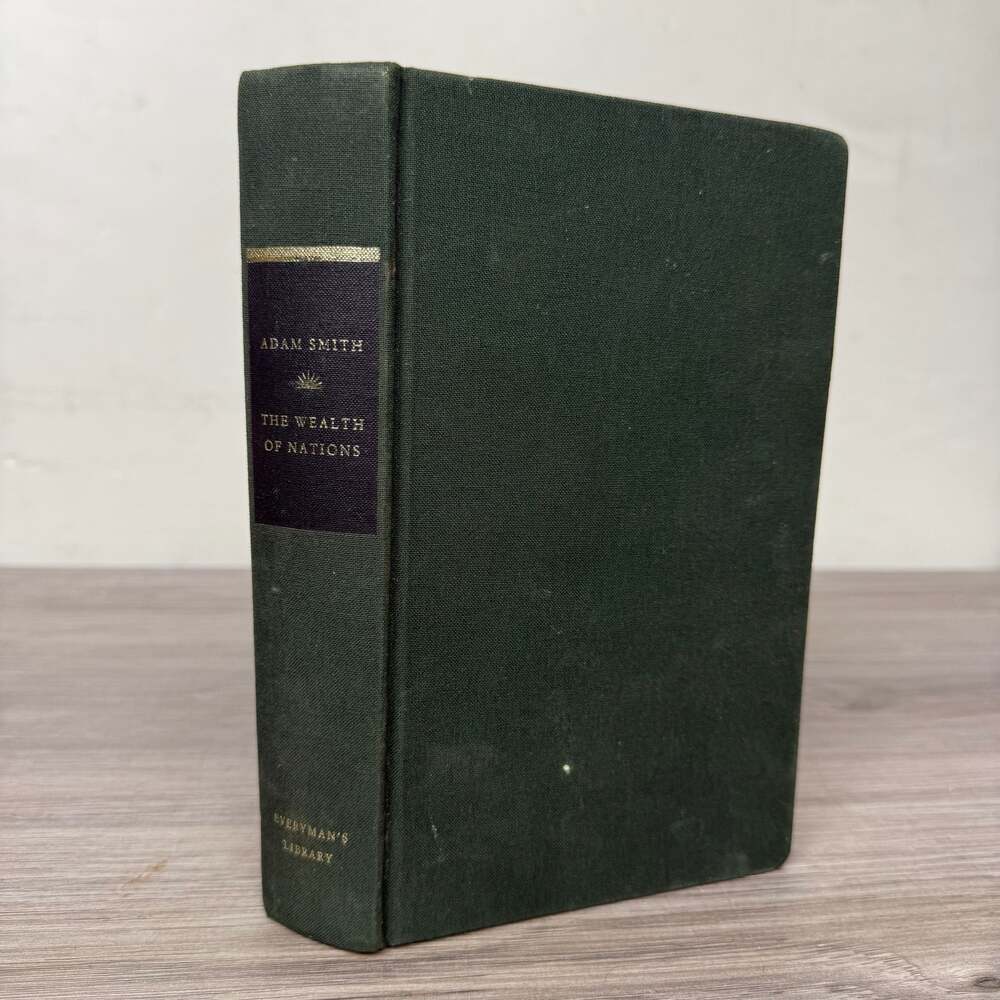 The Wealth of Nations by Adam Smith, Everyman's Library Edition Hardcover